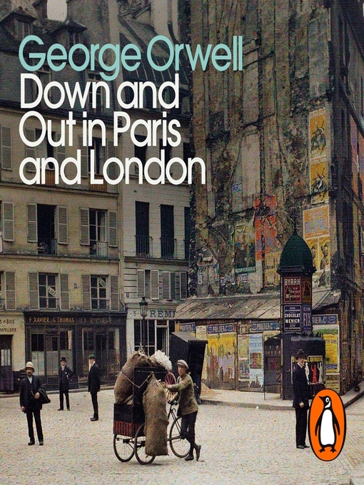 Title details for Down and Out in Paris and London by George Orwell - Wait list